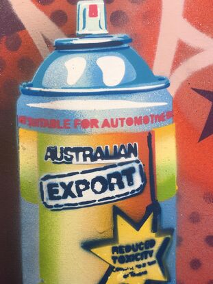 Multi layered stencilled image of an Australian export spray can in blue tones with green, cream, orange and red coloured graphics. Above the coloured graphics reads Not suitable for automotive use. Lower the texts Australian Export and then a star with Reduced Toxicity followed by Paint each in different font styles The background is red with purple details and pink cracks. The spray can has a shadow down and to the left as if it is floating on the canvas.