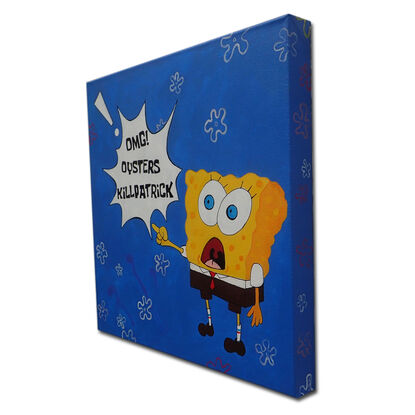 Painting of SpongeBob SquarePants yelling 'OMG Oyster Kill Patrick!' in a dramatic fashion. The text emphasizes SpongeBob's alarm and the humorous play on words with his friend Patrick depicted as an oyster dish in the accompanying painting.