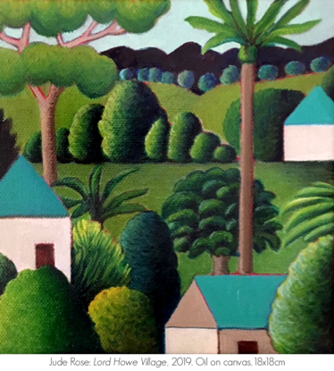 (CreativeWork) Lord Howe Village by Jude Rose. Oil. Shop online at Bluethumb.